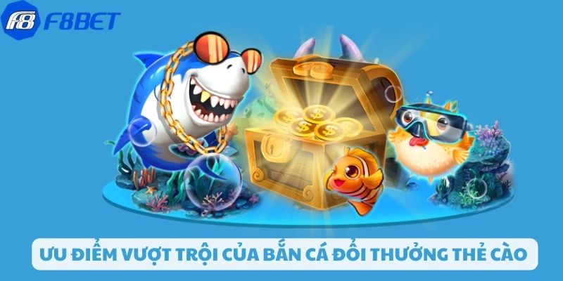 Trải nghiệm hấp dẫn trong game bắn cá đổi thưởng thẻ cào