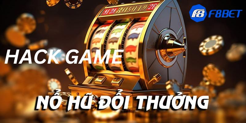 hack nổ hũ Top 3 phần mềm hack nổ hũ hot nhất hiện nay